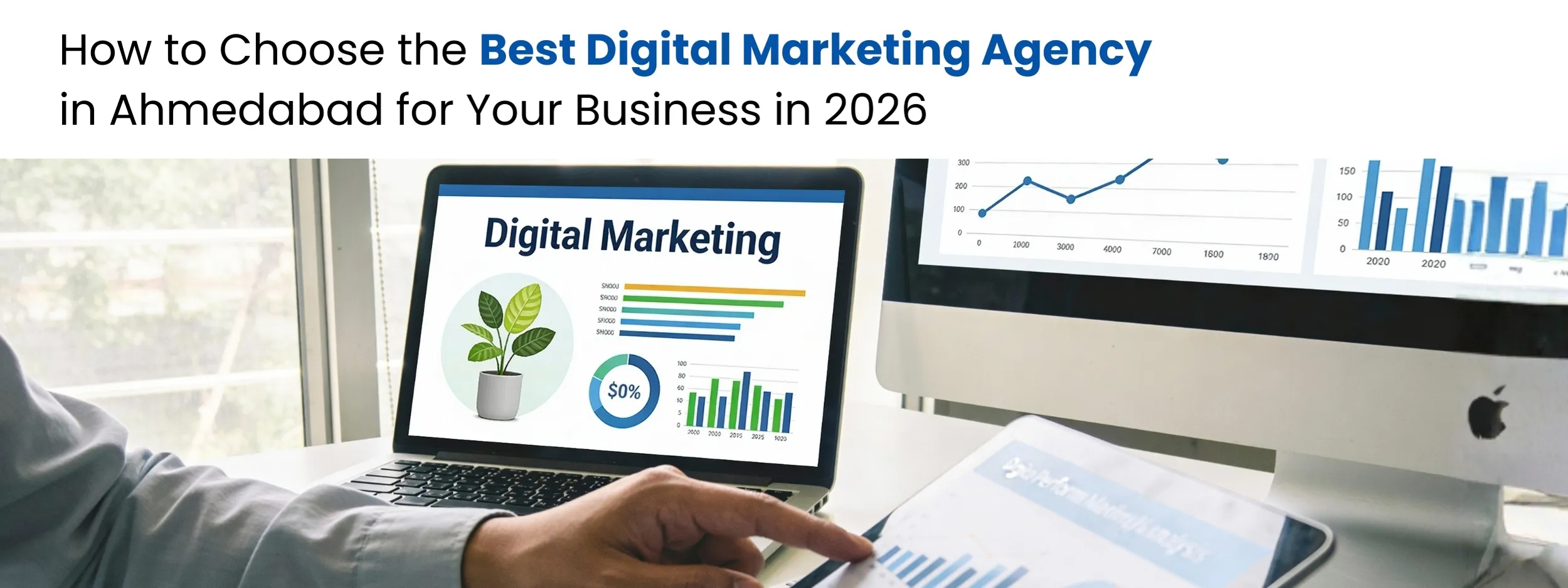 How to Choose the Best Digital Marketing Agency in Ahmedabad for Your Business in 2026